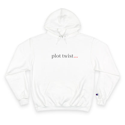 Plot Twist... Hoodie White