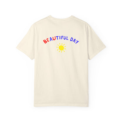 Beautiful Day Tee